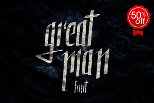 Great Man Font: A Display Typeface for Creative Makers