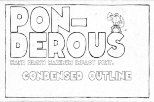 Ponderous Condensed Outline Font Review for Makers
